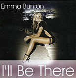 Emma Bunton – I'll Be There