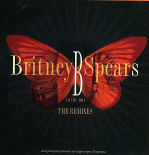 Britney Spears – B In The Mix - The Remixes