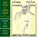 Willie Dixon & Johnny Winter With The Chicago All Stars – Crying The Blues