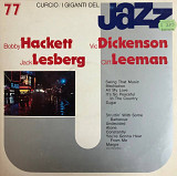 Bobby Hackett / Vic Dickenson / Jack Lesberg / Cliff Leeman - "I Giganti Del Jazz Vol. 77"