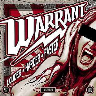 Warrant – Louder ◊ Harder ◊ Faster