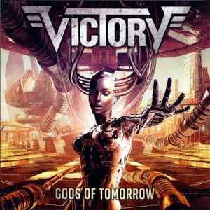 Victory ‎– Gods Of Tomorrow