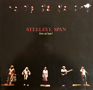 Steeleye Span - "Live At Last !"