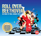 Various - Roll Over Beethoven (2015) (3xCD) Rock & Roll