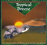 Byron M. Davis – Tropical Breeze( The Relaxing Series ) ( Netherlands ) New Age, Field Recording