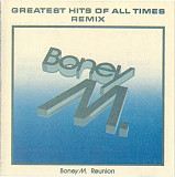 Boney M. Reunion 1992 Greatest Hits Of All Times - Remix