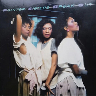 Pointer Sisters - Break Out - 1983. (LP). 12. Vinyl. Пластинка. Canada