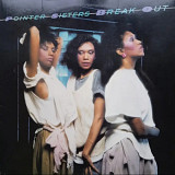Pointer Sisters - Break Out - 1983. (LP). 12. Vinyl. Пластинка. Canada