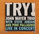 John Mayer Trio - Try! (Live In Concert) (США, Columbia)