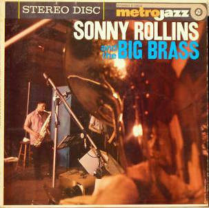 Sonny Rollins – Sonny Rollins And The Big Brass