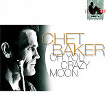 Chet Baker – Oh You Crazy Moon