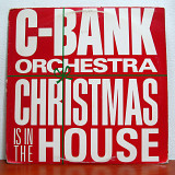 C-Bank Orchestra – Christmas Is In The House