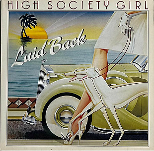 Laid Back - High Society Girl - 1983. (EP). 12. Vinyl. Пластинка. Germany.