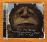 Karen O And The Kids - Where The Wild Things Are Motion Picture Soundtrack (Япония, DGC)