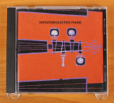 Imitation Electric Piano - Imitation Electric Piano (Англия, Duophonic Super 45s)