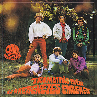 Omega - Trombitas Fredi Es A Rettenetes Emberek