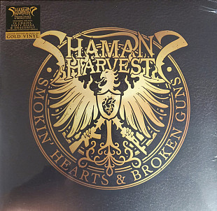 SHAMAN'S HARVEST – Smokin' Hearts & Broken Guns - Gold Vinyl NEW