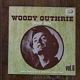 Woody Guthrie – Poor Boy - Vol. 6 LP 12", произв. Italy