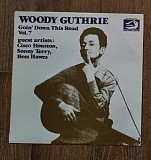 Woody Guthrie Guest Artists:... – Goin' Down This Road Vol. 7 LP 12", произв. Italy