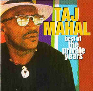 Taj Mahal – Best Of The Private Years ( Private Music – BMG – 74321762442 )