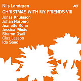 Вінілова платівка Nils Landgren Christmas With My Friends VIII