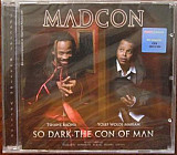 Madcon – So Dark The Con Of Man
