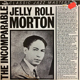Jelly Roll Morton - "The Incomparable"