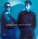 Urban Hype - "Living In A Fantasy", 12'33RPM
