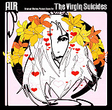 AIR – The Virgin Suicides ( Original Motion Picture Score ) Psychedelic Rock, Downtempo