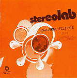 Stereolab – Margerine Eclipse