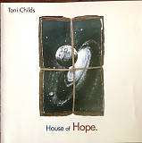 Toni Childs – House Of Hope. ( USA )