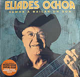 ELIADES OCHOA (Buena Vista Social Club) – Vamos A Bailar Un Son - 2xLP '2020 With 3 Bonus tr - NEW