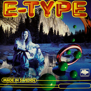 E-Type ‎– Made In Sweden