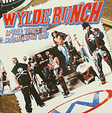 Wylde Bunch – Wylde Tymes At Washington High ( USA ) Hip Hop / Pop Rap
