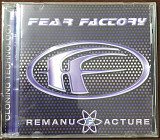 Fear Factory "Remanufacture - Cloning Technology"