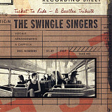 The Swingle Singers – Ticket To Ride - A Beatles Tribute