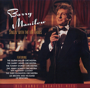 Barry Manilow ‎– Singin' With The Big Bands