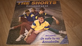 The Shorts (Comment Ca Va) 1983. (LP). 12. Vinyl. Пластинка. Bulgaria
