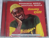 JIMMY CLIFF Wonderful World Beautiful People CD UK