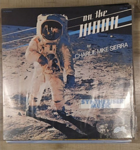 Charlie Mike Sierra - On The Moon (1977)