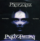 PHENOMENA - " Psycho Fantasy "