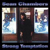 Sean Chambers – Strong Temptation ( USA ) Blues Rock, Electric Blues