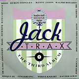 Вінілова платівка Jack Trax - The Third Album (Detroit-Chicago house)