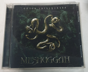 MESHUGGAH Catch Thirtythree CD