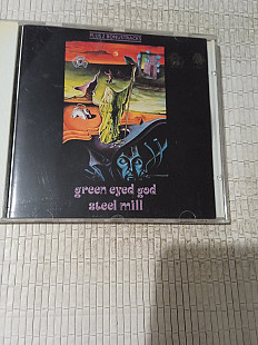 Steel Mill/Green Lyed God/ 1971