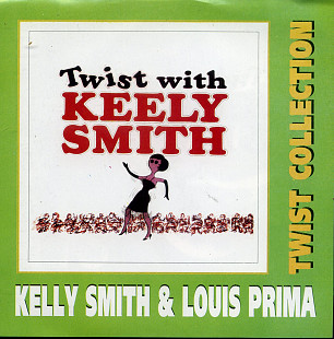 Louis Prima & Keely Smith - Twist Collection