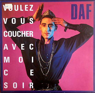 DAF - Voulez Vous Coucher Avec Moi - 1986. (EP). 12. Vinyl. Пластинка. Europe