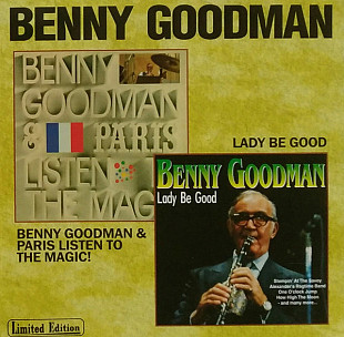 Benny Goodman 1964 / 1995 - Benny Goodman & Paris Listen To The Magic / Lady Be Good