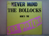 Вінілова платівка Sex Pistols – Never Mind The Bollocks Here's The Sex Pistols 1977