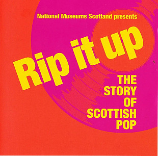 Various - Rip It Up - The Story Of Scottish Pop (2018)
